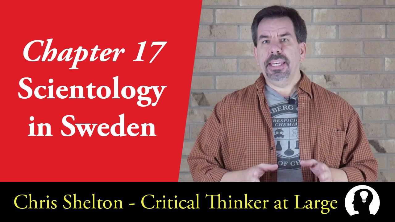 Deconstructing Scientology Chapter 17 Chris Shelton Critical Thinker At Large