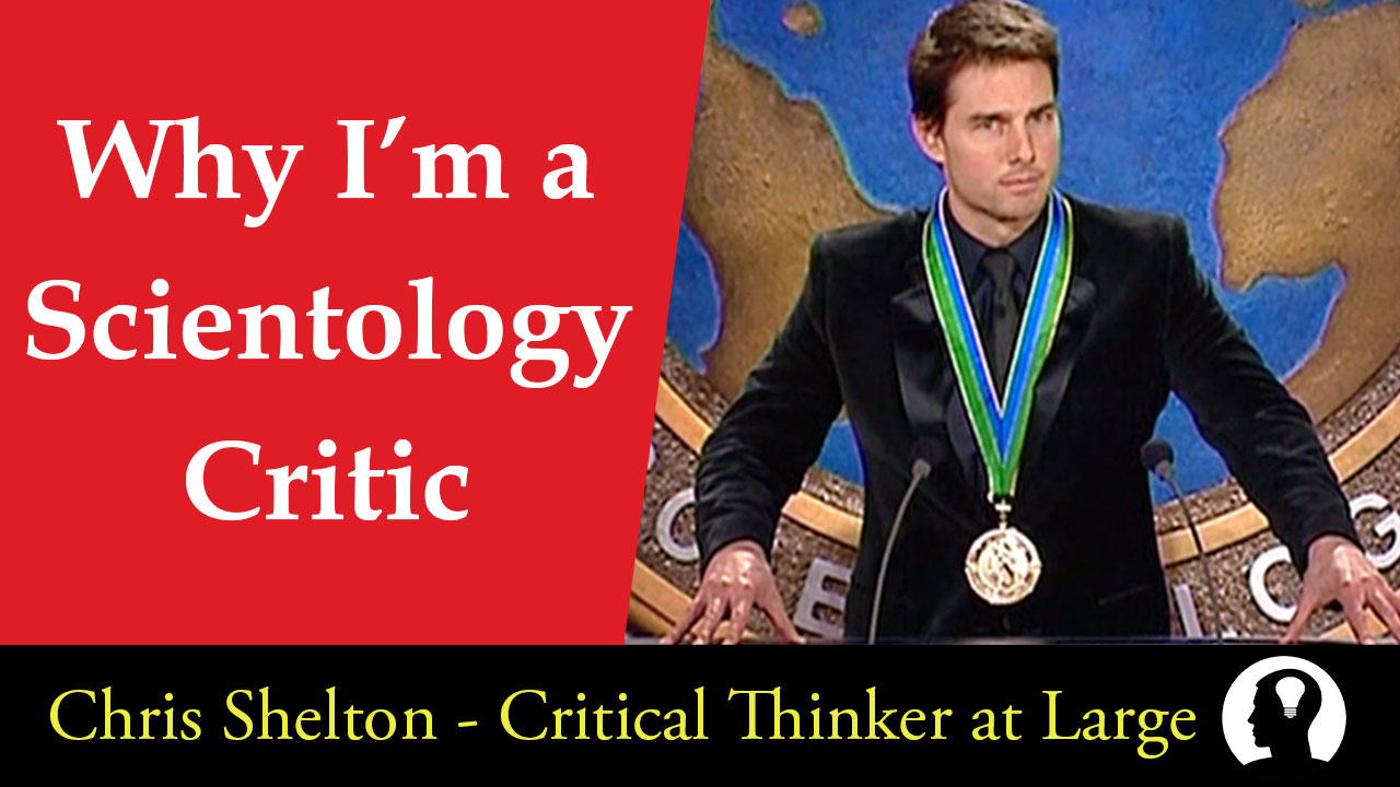 The Goals Of Scientology Criticism Chris Shelton Critical Thinker At Large