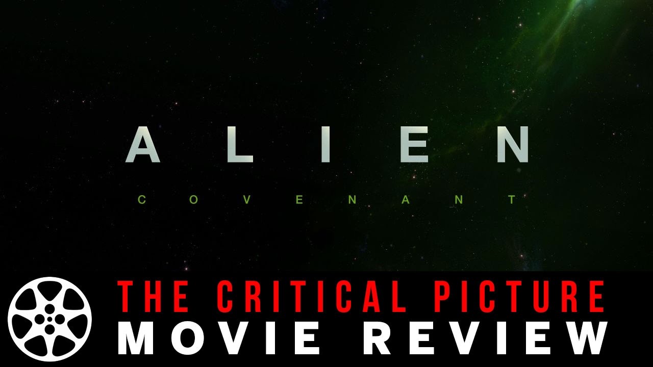 Alien Covenant movie review Chris Shelton